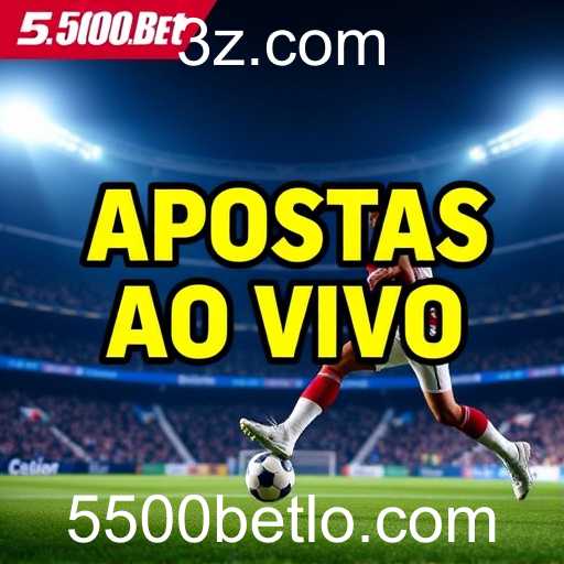 Descubra a Emoção das Apostas Ao Vivo no 5500bet Login